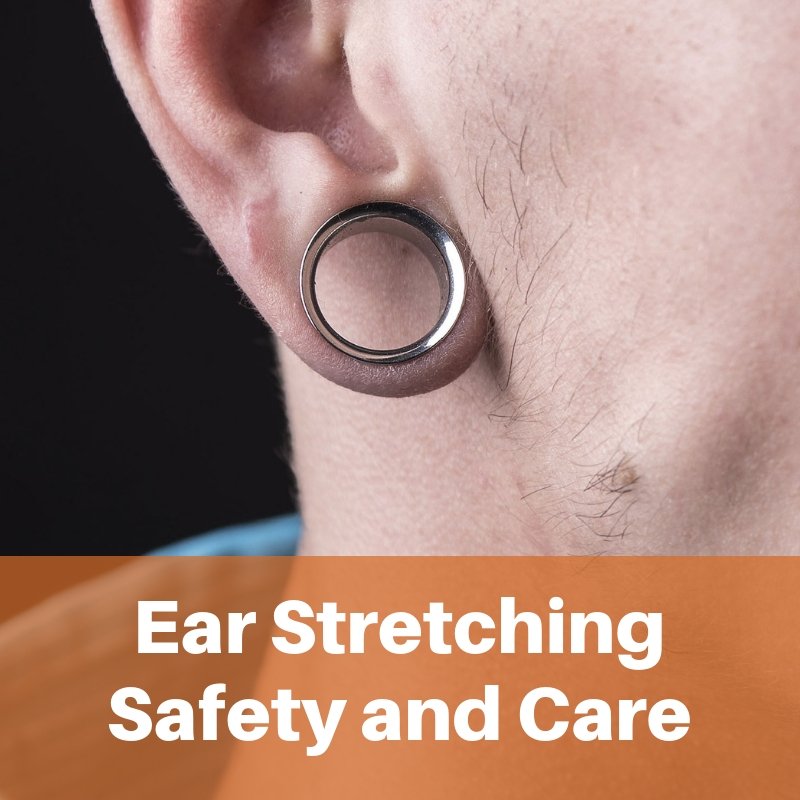 Ear Stretching Safety and Care - BodyJ4you
